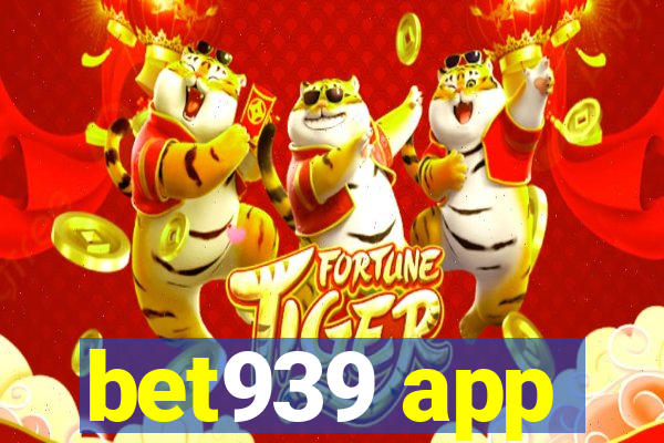 bet939 app